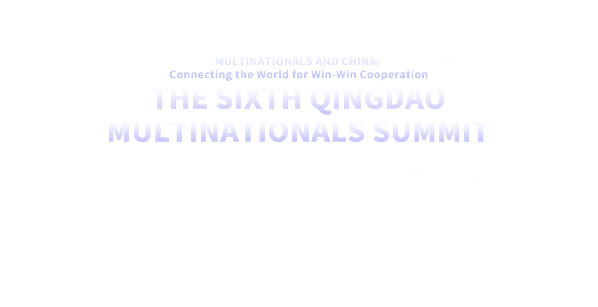 The Sixth Qingdao Multinationals Summit